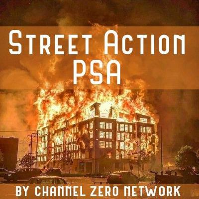 Street Action PSA Street Action PSA