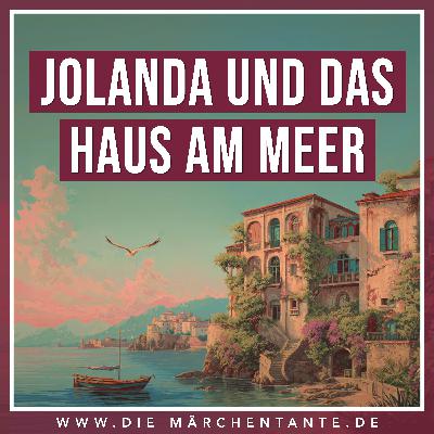 Jolanda und das Haus am Meer Jolanda und das Haus am Meer
