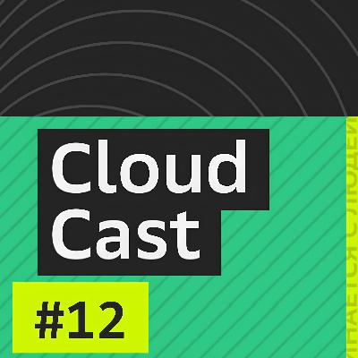 Cloudcast №12: «Специальный выпуск: Битва AI» Cloudcast №12: «Специальный выпуск: Битва AI»