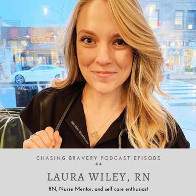 Episode 44: Laura Wiley, RN, Nurse Mentor