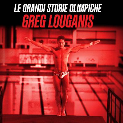 Greg Louganis, il grande tuffo della vita