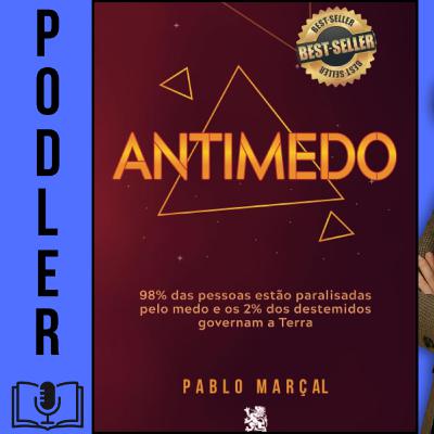 Antimedo de Pablo Marçal