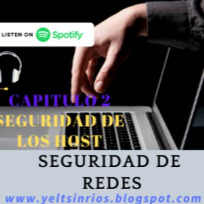 Capitulo 2: seguridad de los hosts Capitulo 2: seguridad de los hosts