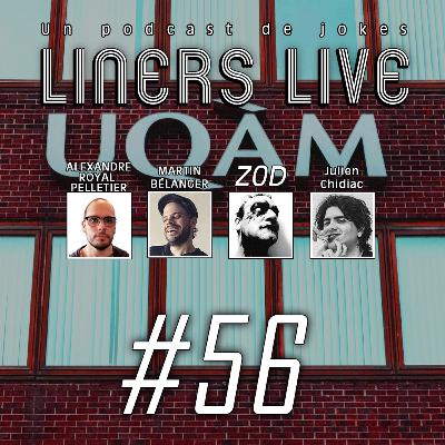 #56 - Liners Live - L'UQAM, 50 ans d'audace