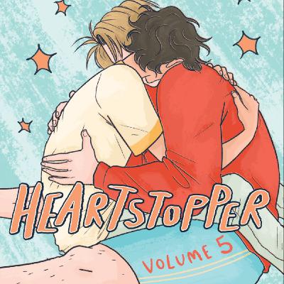 Get Heartstopper: Volume Five (Heartstopper, #5) by Alice Oseman Full Page