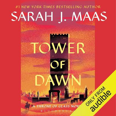 Tower of Dawn by Sarah J Maas, Book Summary, Podcast, English