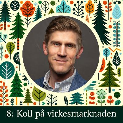 Koll på virkesmarknaden