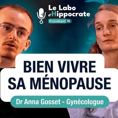 [EXTRAIT] #33 - Dr Gosset : "Prise de poids et Ménopause"