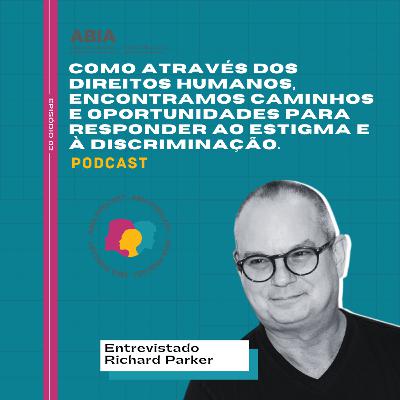 ABIA 02: Como através dos direitos humanos, encontramos caminhos e oportunidades para responder ao estigma e à discriminação