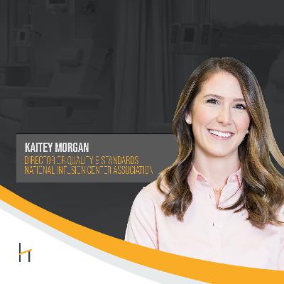 Supporting Safety for Infusion Therapy Through Standards and Capital Equipment with NICA's Kaitey Morgan Supporting Safety for Infusion Therapy Through Standards and Capital Equipment with NICA's Kaitey Morgan