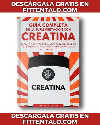 Guía completa de la suplementación con Creatina [2021]