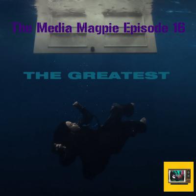 Episode 16 - The Greatest by Billie Eilish