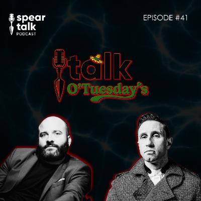 Talk O’Tuesday’s w/ Eric Bass - Episode Forty-One