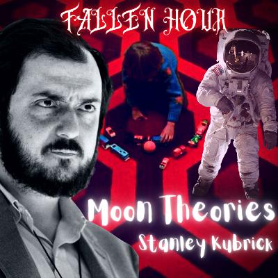 Moon Theories & The Stanley Kubrick Connection