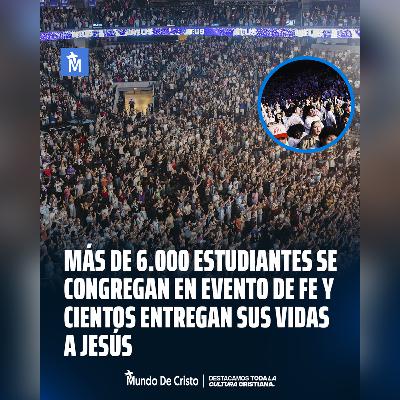 Más de 6.000 estudiantes se congregan en evento de fe y cientos entregan sus vidas a Jesús