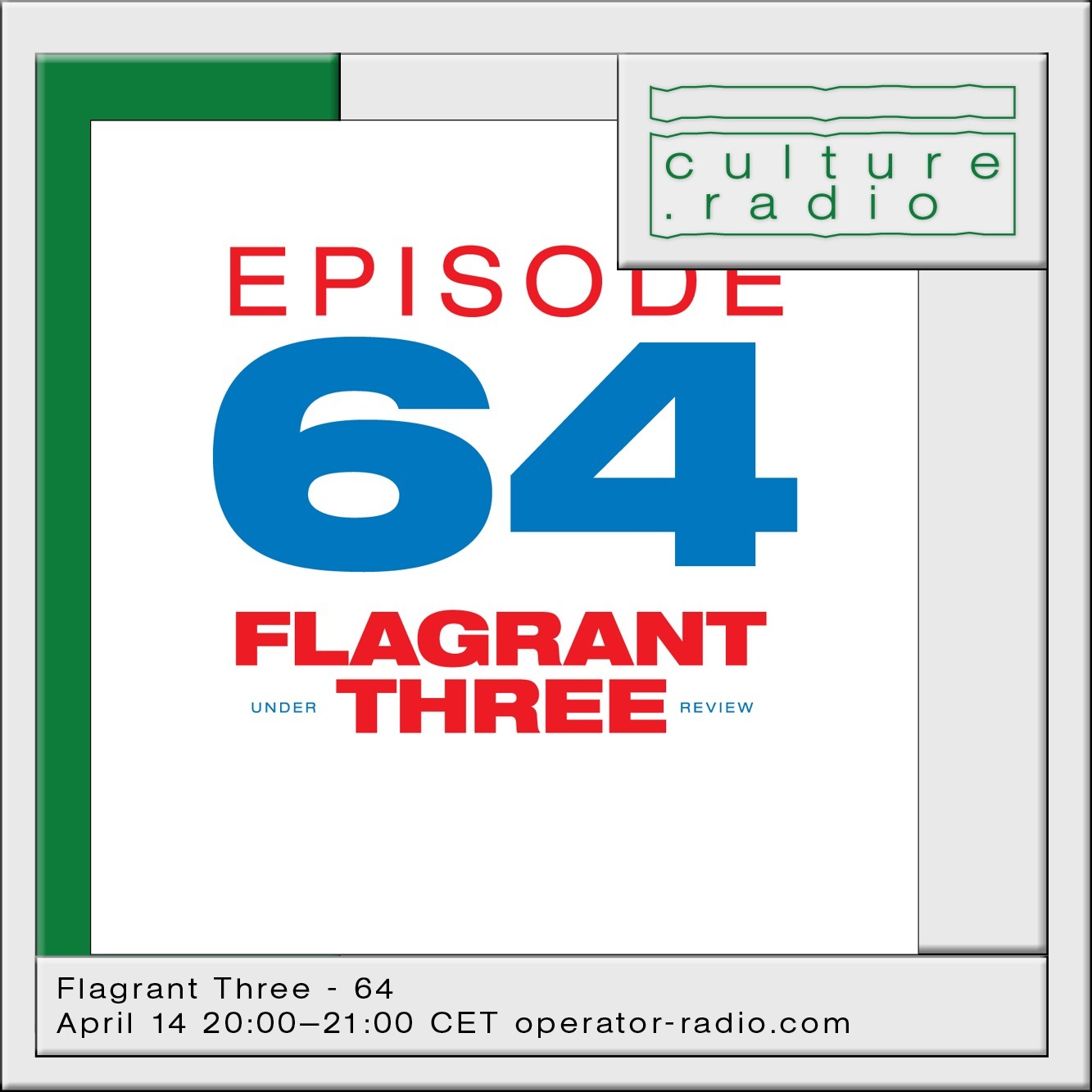 CRE159 Flagrant Three  [64] - 14th April 2021