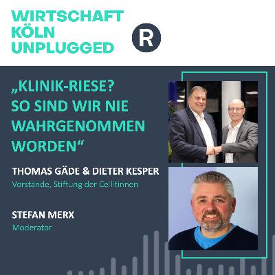 #97 Cellitinnen-Vorstände Thomas Gäde und Dieter Kesper: „Klinik-Riese? So sind wir nie wahrgenommen worden“