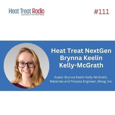 Heat Treat Radio #111: Heat Treat NextGen Brynna Keelin Kelly-McGrath
