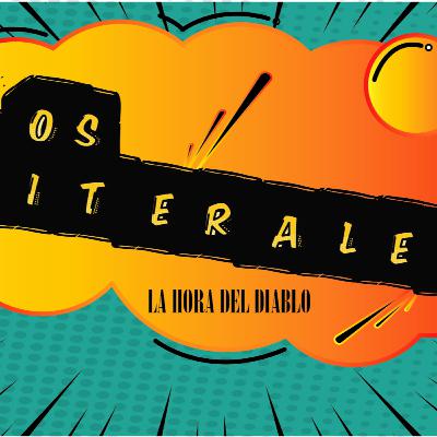 Los Literales: "La hora del Diablo"