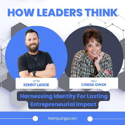How Cindee Williams Thinks About Harnessing Identity For Lasting Entrepreneurial Impact