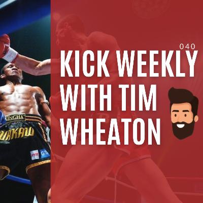 Kick Weekly 40 - Stoyan Koprivlenski, Buakaw, K-1 World MAX 2024, News [Kickboxing Podcast]