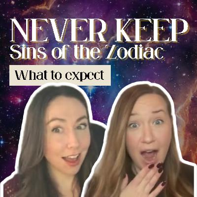 Ep 1: Never Keep - Sins of the Zodiac - What to expect from this series