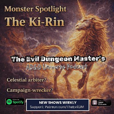 Monster Spotlight: The Ki-Rin, Why This Is Not a Fight