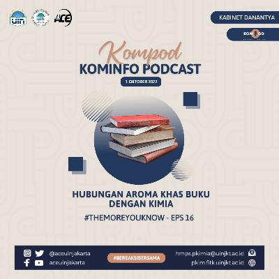 #TheMoreYouKnow - Hubungan Aroma Khas Buku dengan Kimia