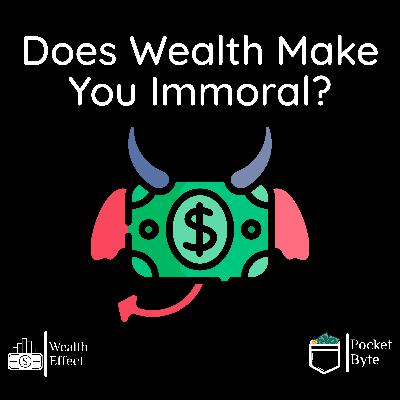 Is It Immoral to Be Rich? | Pocket Byte #32