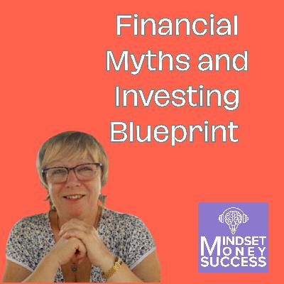 Financial Myths and Investing Blueprint for Women Starting Over at 40+