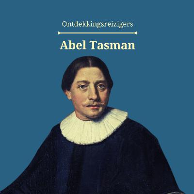 Abel Tasman - Ontdekkingsreizigers