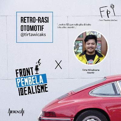 Retro-rasi Otomotif Indonesia bareng Tirta Wicaksana (Tirtoys Garage)