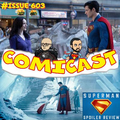 Issue 603: Superman Spoiler Review