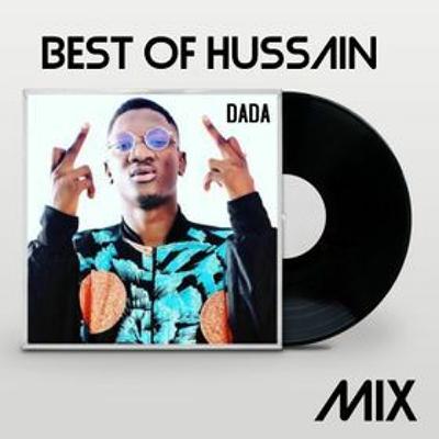 BEST OF HUSSAIN DADA MUSIC MIX 🔋💯