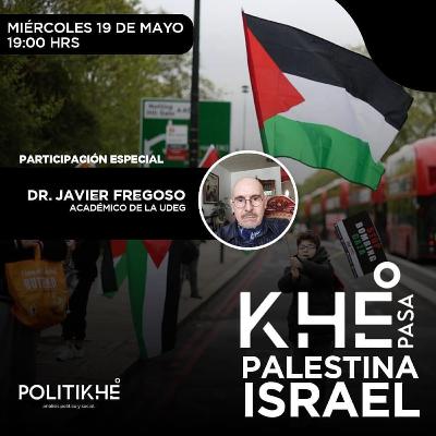 Khé Pasa - Palestina—Israel