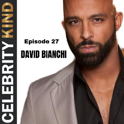 Hollywood actor DAVID BIANCHI || Addiction, Gratitude and Evolving