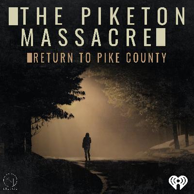 Introducing: The Piketon Massacre Season 2 Introducing: The Piketon Massacre Season 2