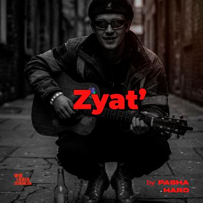 Pasha Hard - Zyat' Pasha Hard - Zyat'