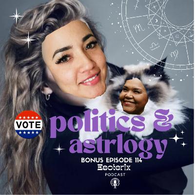 Episode 114: Taylor Swift, Politics & Astrology