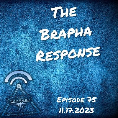 The Brapha Response