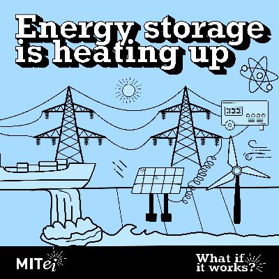 Energy storage is heating up