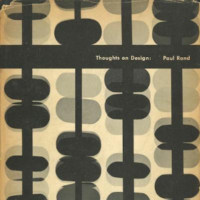 Reviewing "Thoughts on Design" by Paul Rand