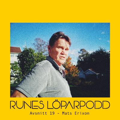 #19 10 000 meter, vinna Göteborgsvarvet fem gånger & långdistanslöpning med Mats Erixon
