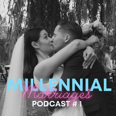 Balancing Career & Personal Life, Financial Stress, and Social Media / Millennial Marriages #1