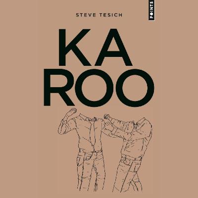 Félix vous présente l'abjecte Karoo