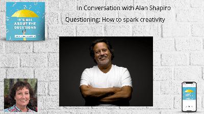 Creativity Unleashed - Alan Shapiro