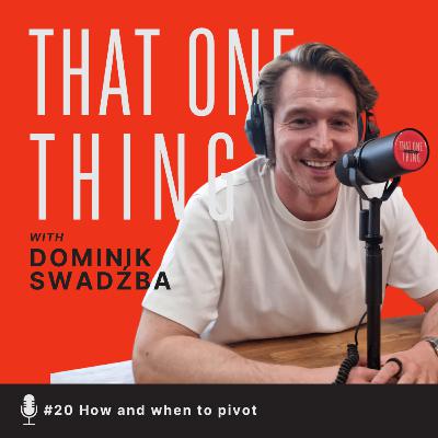 #21 Poland: When and how to pivot (Dominik Swadźba)