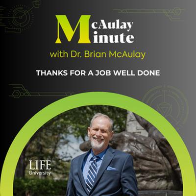 McAulay Minute- Thanks for a Job Well Done