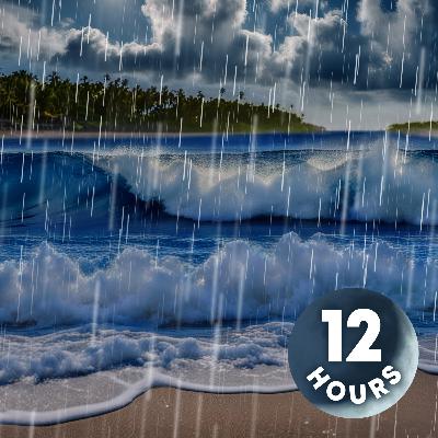 Relax to Heavy Rain & Calm Ocean Waves 12 Hours | Helps You Feel Peace