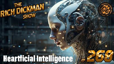 Episode 268 - Heartificial Intelligence